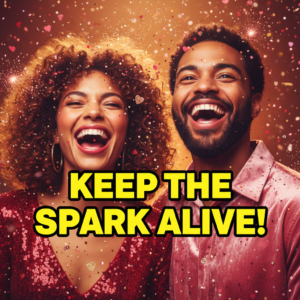 Keep Your Relationship Exciting: